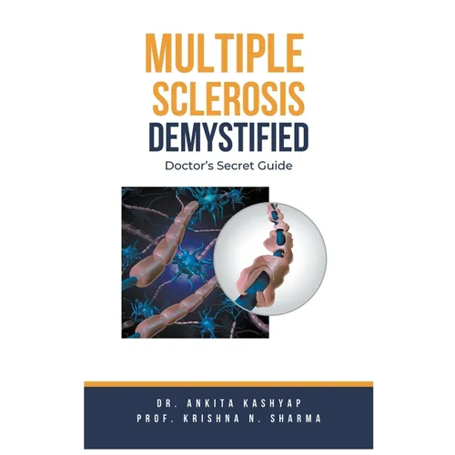 Multiple Sclerosis Demystified: Doctor's Secret Guide - Paperback