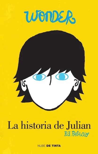 Wonder: La Historia de Julián / The Julian Chapter: A Wonder Story = The Julian Chapter - Paperback