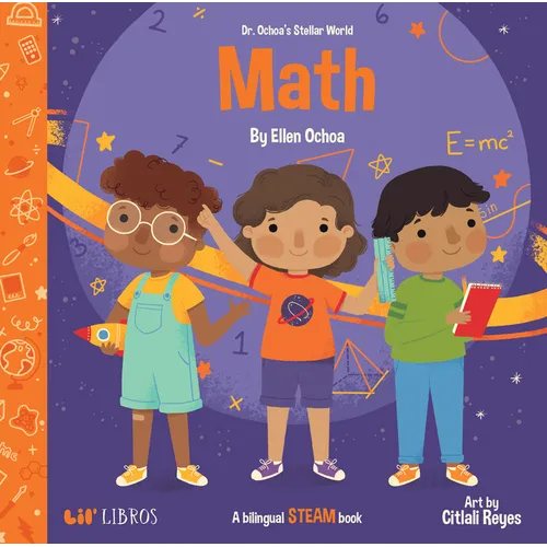 Dr. Ochoa's Stellar World: Math: A Bilingual Steam Book - Board Book