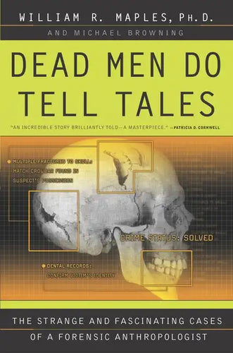 Dead Men Do Tell Tales: The Strange and Fascinating Cases of a Forensic Anthropologist - Paperback