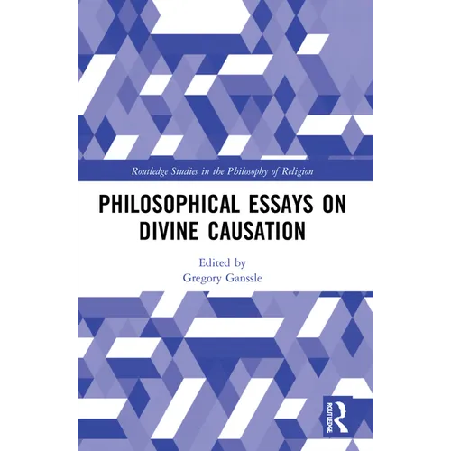 Philosophical Essays on Divine Causation - Paperback