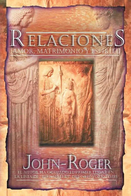Relaciones: Amor, Matrimonio y Espiritu - Paperback