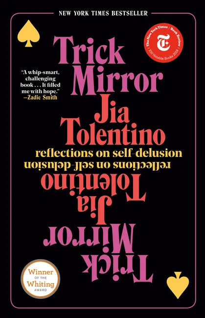 Trick Mirror: Reflections on Self-Delusion - Paperback