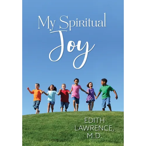 My Spiritual Joy - Hardcover