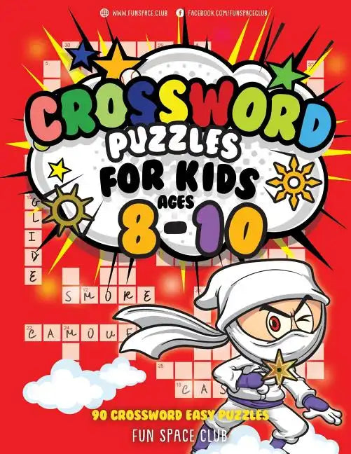 Crossword Puzzles for Kids Ages 8-10: 90 Crossword Easy Puzzle Books - Paperback