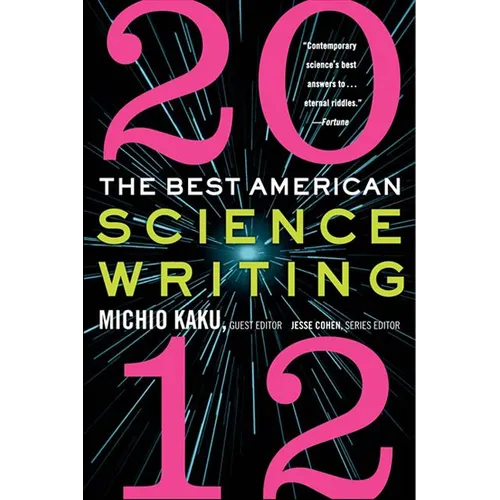 The Best American Science Writing 2012 - Paperback