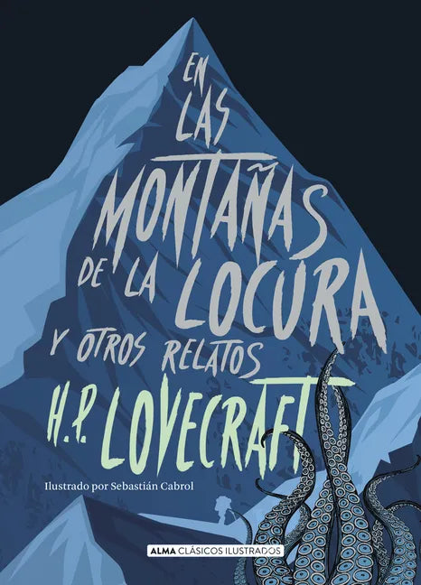 En Las Montañas de la Locura: Y Otros Relatos - Hardcover