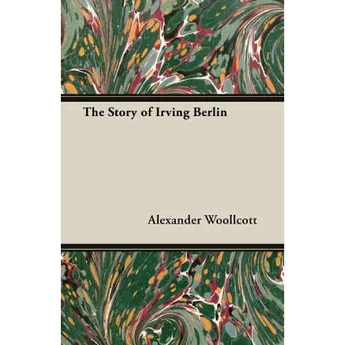 The Story of Irving Berlin - Paperback