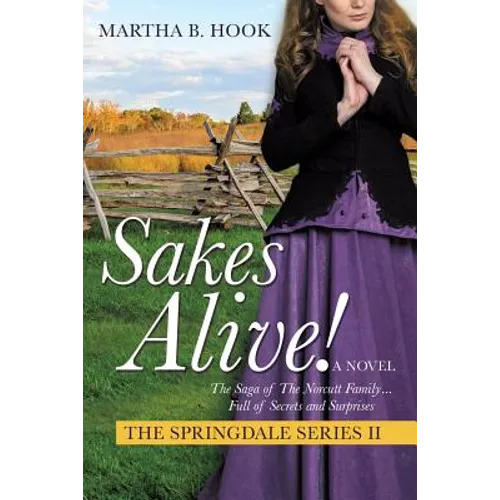 Sakes Alive! the Springdale Series II - Paperback