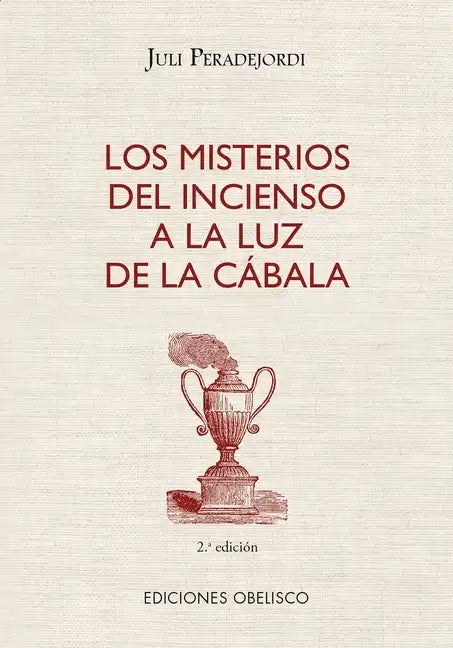 Misterios del Incienso a la Luz del Cabala, Los - Paperback