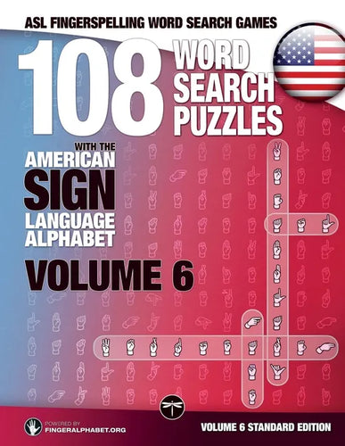 108 Word Search Puzzles with the American Sign Language Alphabet, Volume 06: ASL Fingerspelling Word Search Games - Paperback