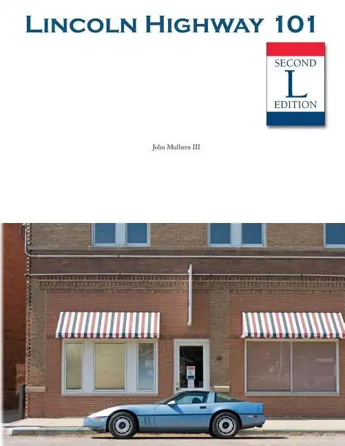 Lincoln Highway 101 - Paperback