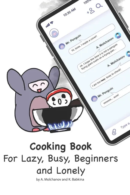Cooking book for lazy, busy, beginners and lonely - Paperback