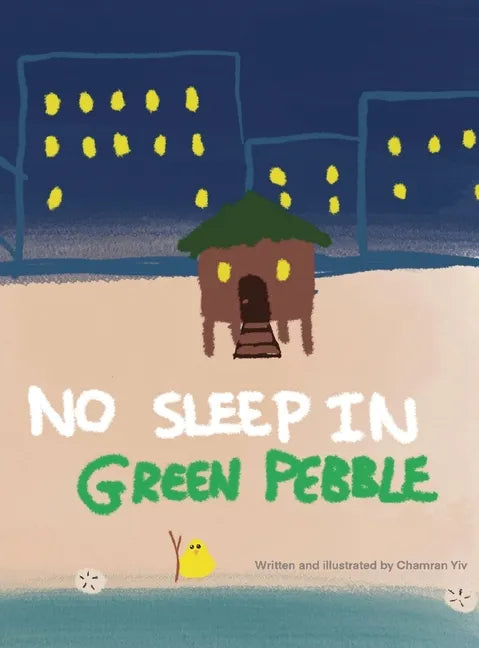 No Sleep In Green Pebble - Hardcover