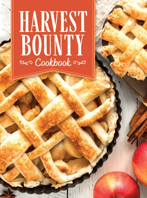 Harvest Bounty Cookbook - Paperback