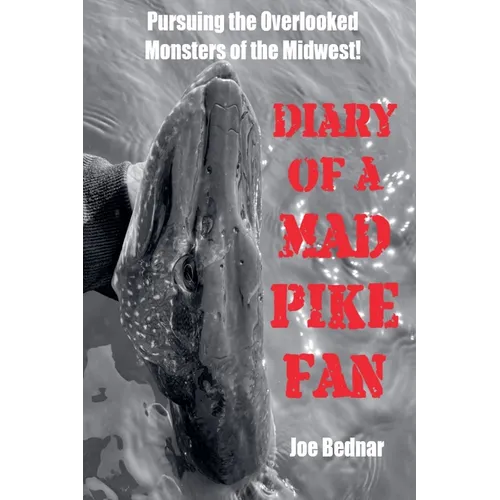 Diary of a Mad Pike Fan - Paperback