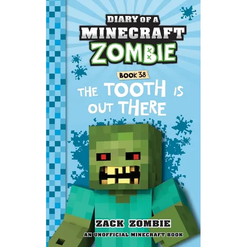 Diary of a Minecraft Zombie Book 38: The Tooth is Out There - Paperback