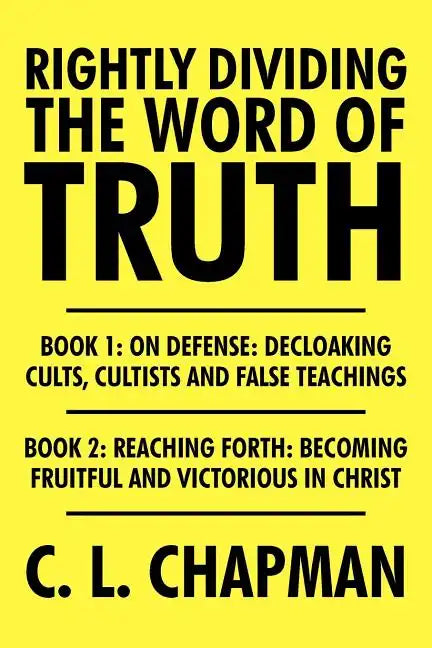 Rightly Dividing the Word of Truth - Paperback