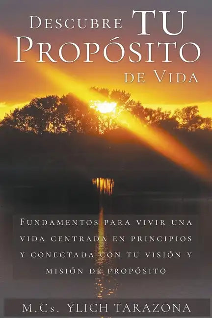Descubre Tu Propósito de Vida - Paperback