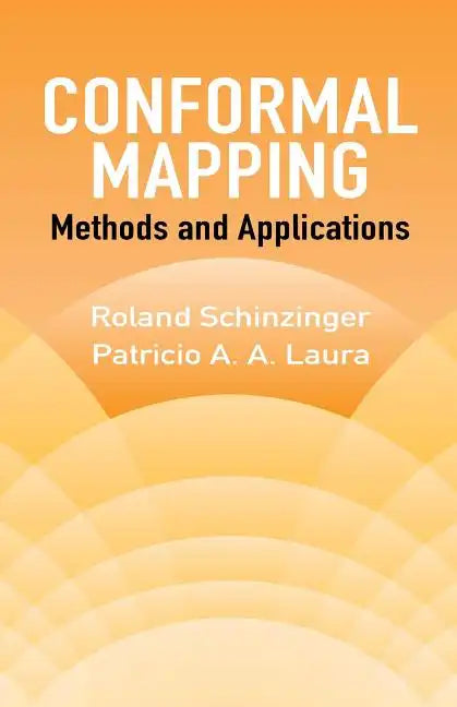 Conformal Mapping: Methods and Applications - Paperback