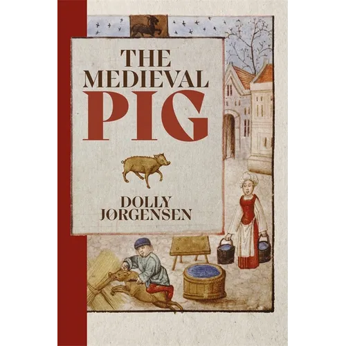 The Medieval Pig - Hardcover