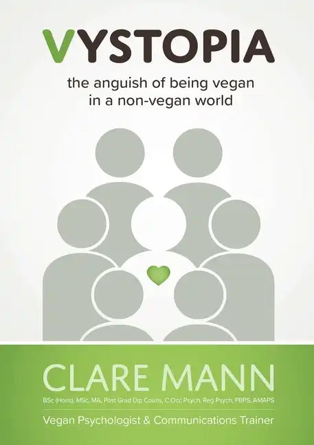 Vystopia: the anguish of being vegan in a non-vegan world - Paperback