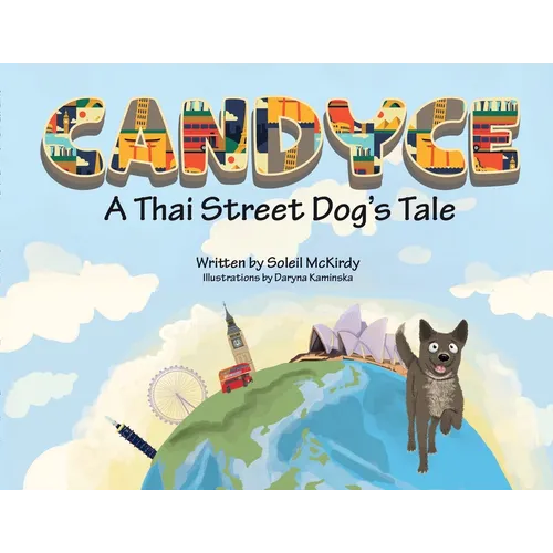 Candyce - A Thai Street Dog's Tale - Paperback