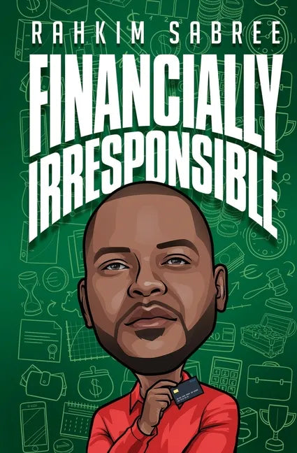 Financially Irresponsible - Paperback