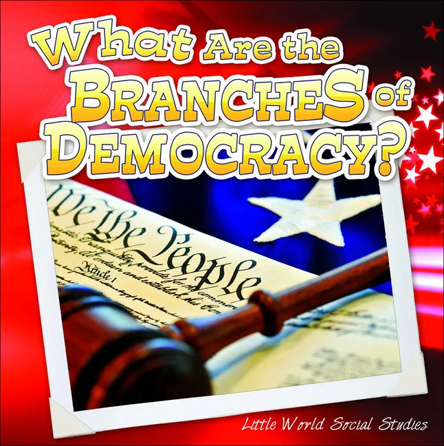 What Are the Branches of Government? - Hardcover