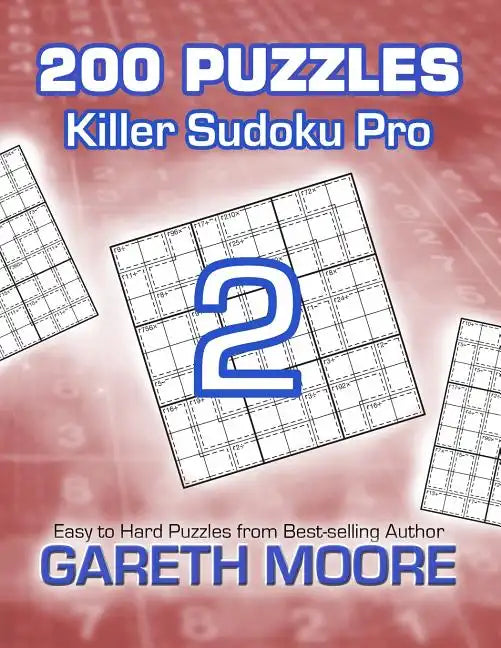 Killer Sudoku Pro 2: 200 Puzzles - Paperback