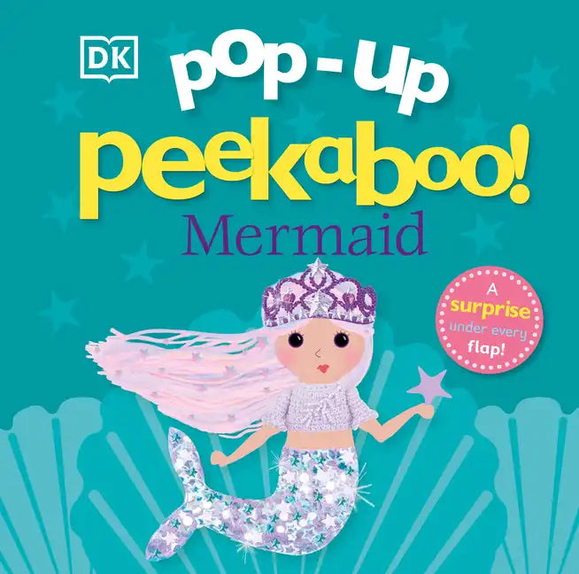 Pop-Up Peekaboo! Mermaid: A Surprise Under Every Flap! - Board Book