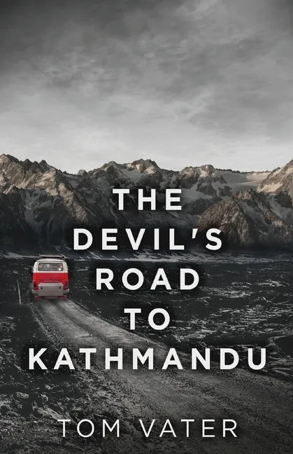 The Devil's Road To Kathmandu - Paperback