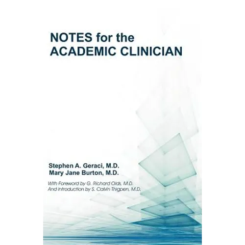 Notes for the Academic Clinician - Paperback