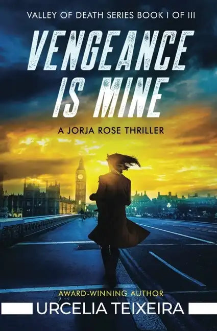 Vengeance is Mine: A Jorja Rose Christian Suspense Thriller - Paperback