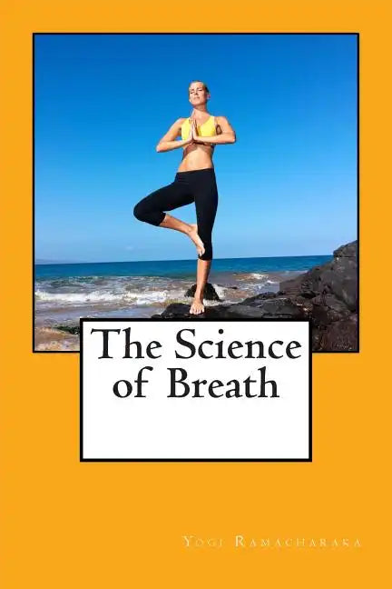 The Science of Breath - Paperback