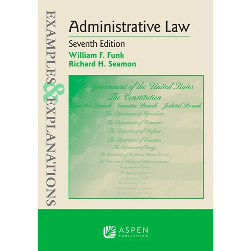 Examples & Explanations for Administrative Law - Paperback