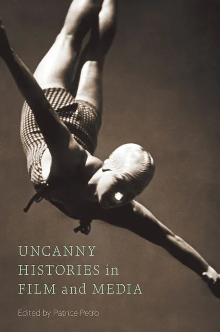 Uncanny Histories in Film and Media - Paperback