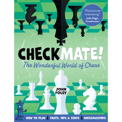 Checkmate!: The Young Player's Complete Guide to Chess - Hardcover
