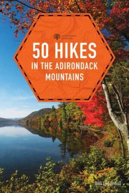 50 Hikes in the Adirondack Mountains - Paperback