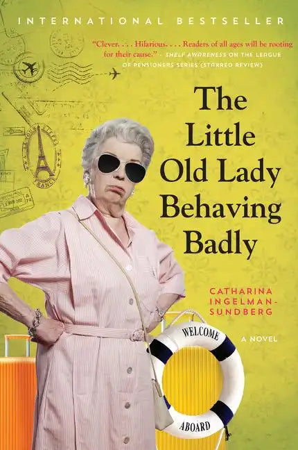 The Little Old Lady Behaving Badly - Paperback