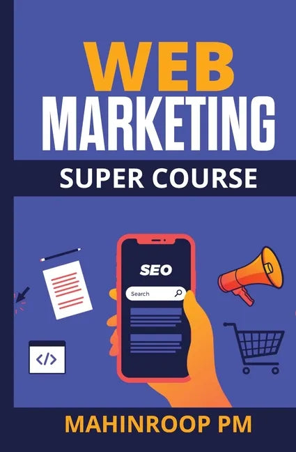 Web Marketing Super Course - Paperback