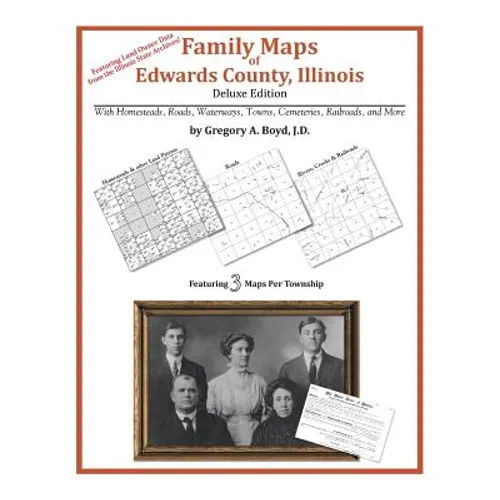 Family Maps of Edwards County, Illinois - Paperback