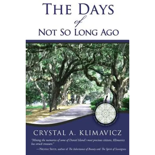 The Days of Not So Long Ago - Paperback