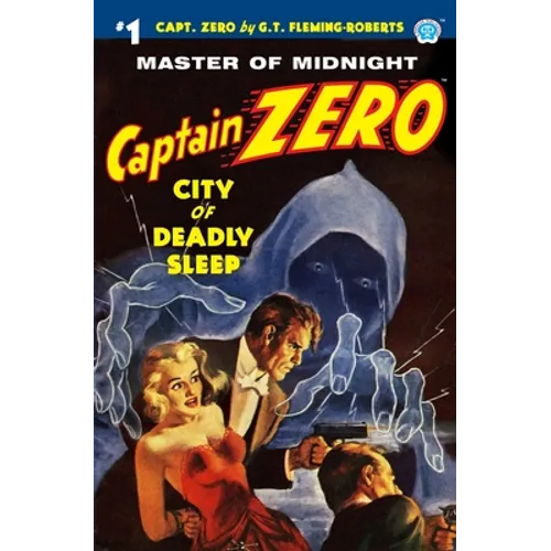 Captain Zero #1: City of Deadly Sleep - Paperback