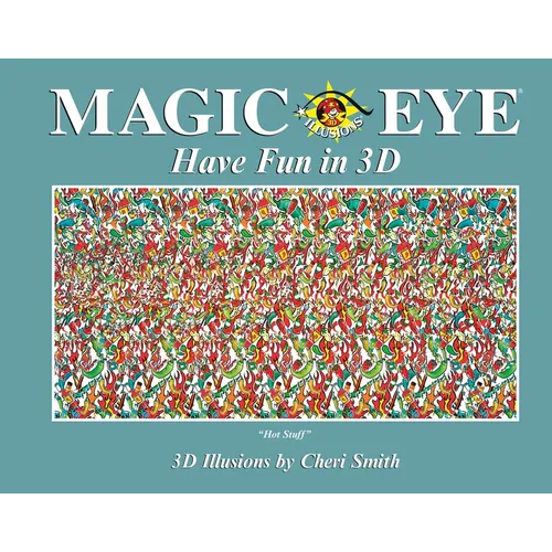 Magic Eye: Have Fun in 3D - Hardcover