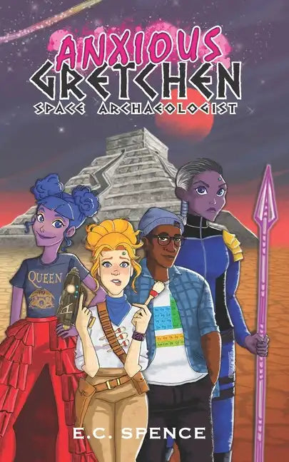 Anxious Gretchen: Space Archaeologist - Paperback