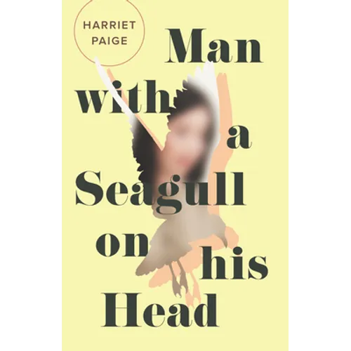 Man with a Seagull on His Head - Paperback