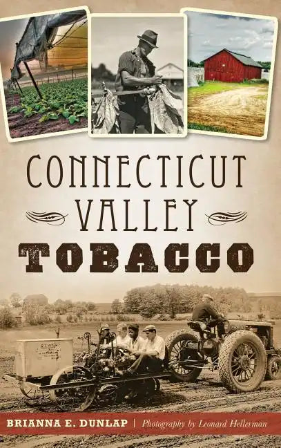 Connecticut Valley Tobacco - Hardcover