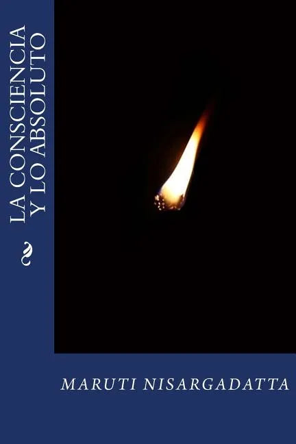 La Consciencia y lo Absoluto - Paperback