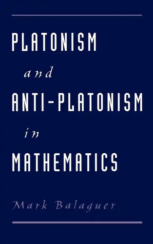 Platonism and Anti-Platonism in Mathematics - Hardcover